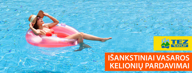 „Tez tour“ išankstiniai vasaros kelionių pardavimai! Pasiūlymai į Turkiją, Bulgariją, Italiją, Graikiją ir Kiprą!