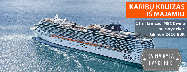 Nepakartojamas atostogas verta planuoti iš anksto! 11 naktų KARIBŲ KRUIZAS SU MSC DIVINA iš Majamio su lietuviškai kalbančiu vadovu! Kelionė su poilsiu kruize ir skrydžiais - tik nuo 1960 EUR. Išvykimas: 2019 m. sausio 19 d.