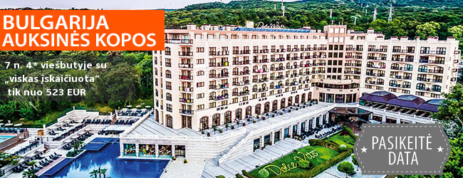 Praleiskite smagias ir kokybiškas šeimos atostogas BULGARIJOJE! Savaitės poilsis gerame 4* viešbutyje su „viskas įskaičiuota“ – tik nuo 293 EUR! Kelionės data: 2019 m. gegužės 15 d.
