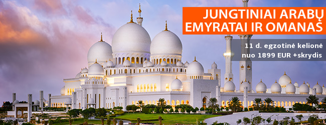 Pamatykite įsimintiną arabišką pasaką! 11 d. kelionė aplankant Jungtinius Arabų Emyratus ir Omaną SU LIETUVIŠKAI KALBANČIU VADOVU – nuo 2099 eur + skrydis! Išvykimas: 2019 m. kovo 23 d.