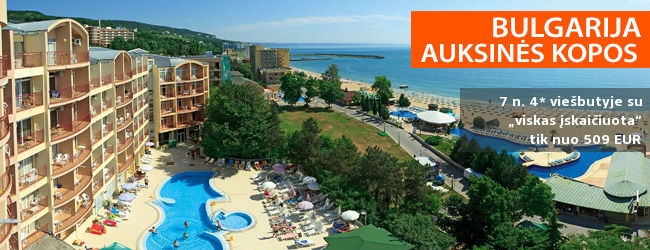 Nepamirštamos šeimos atostogos Auksinių kopų kurorte BULGARIJOJE! Savaitės poilsis 4* viešbutyje su „viskas įskaičiuota“ - vos nuo 307 EUR! Data: 2019 m. birželio 7 d.