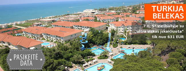 VIP poilsis TURKIJOJE, Beleko kurorte! Savaitės atostogos labai gerame 5* viešbutyje GURAL PREMIER BELEK ant jūros kranto su „ultra viskas įskaičiuota“ – nuo 675 EUR! Išvykimas: 2019 m. gegužės 15 d.