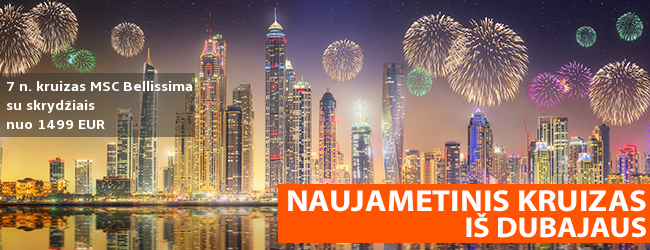 NAUJIEJI METAI didžiausiame MSC kruiziniame laive BELLISSIMA, aplankant JAE, OMANĄ ir SIR BANI YAS salą! Skrydžiai, 2 nakvynės Dubajuje bei 7 n. kruizas – nuo 2151 EUR! Kelionės data: 2019 m. gruodžio 26 d.